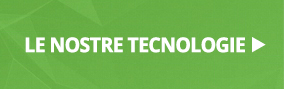 le nostre tecnologie